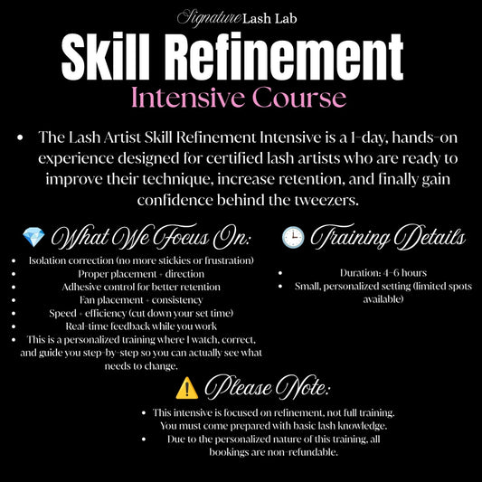 Lash Artist Skill Refinement Intensive (1-Day Hands-On Training)